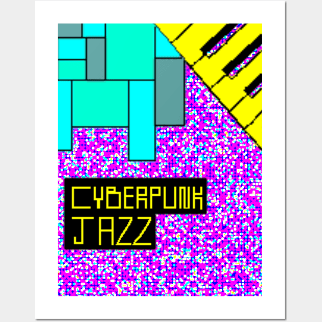 Chowlet Cyberpunk Jazz Wall Art by chowlet